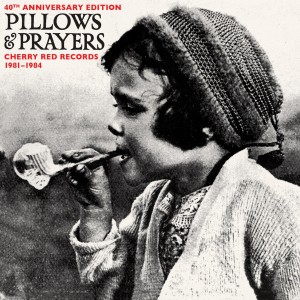 Pillows & Prayers (40th Anniversary)